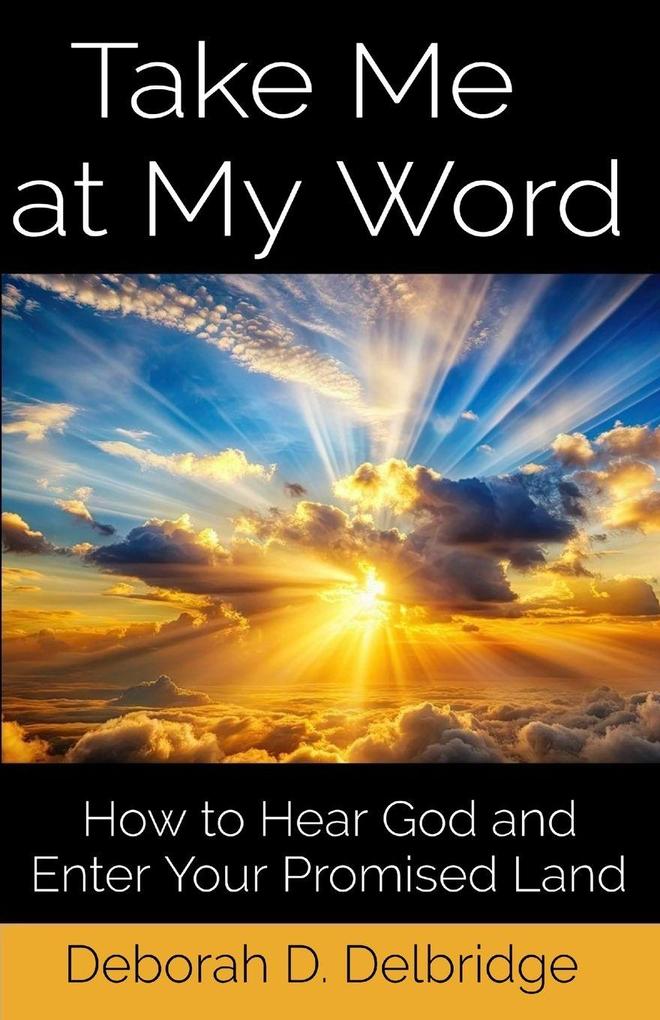 Take Me at My Word