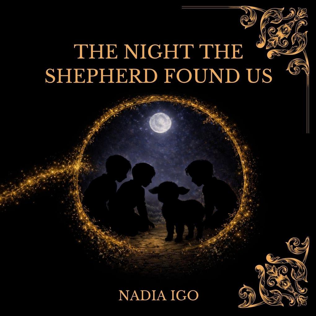 The Night the Shepherd Found Us