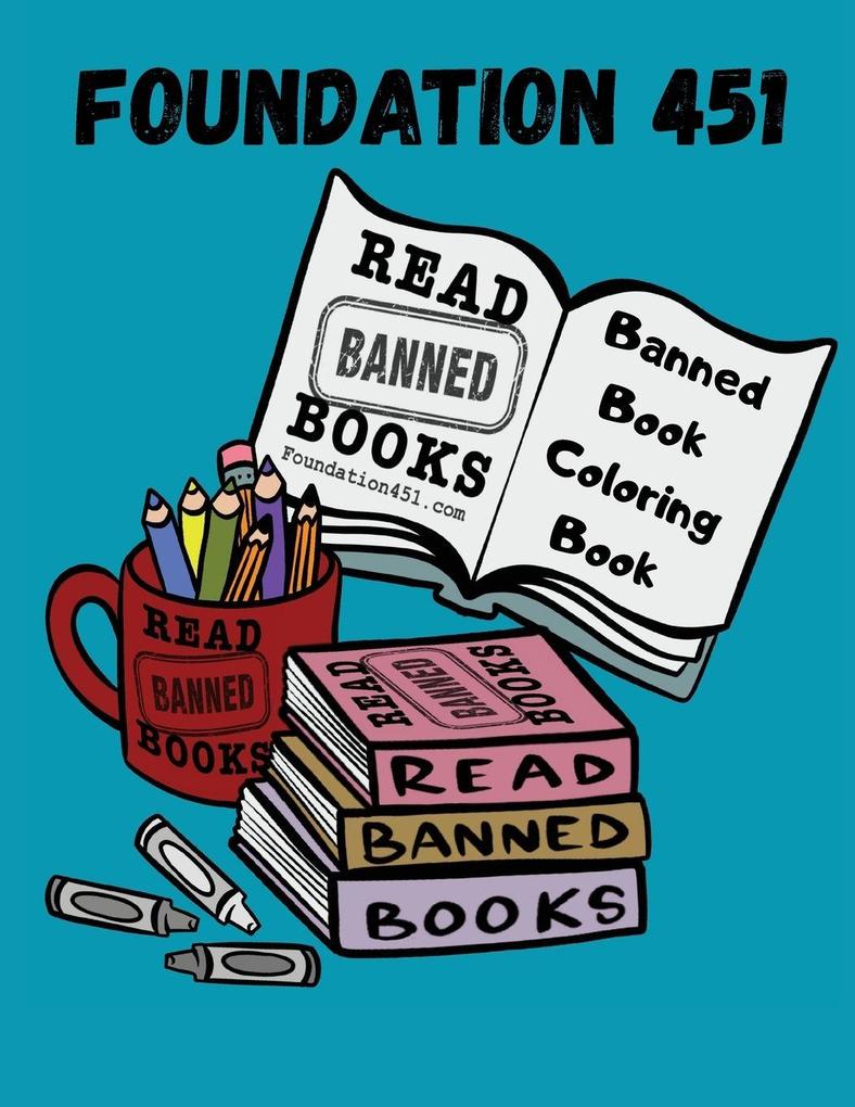 Foundation 451 Banned Book Coloring Book