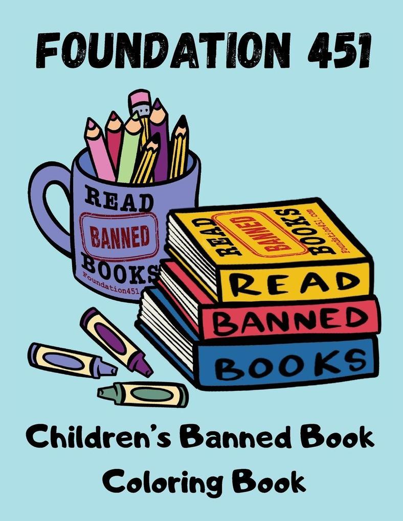 Foundation 451 Children's Banned Book Coloring Book