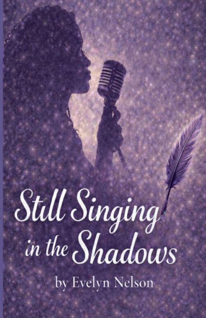 Still Singing in the Shadows