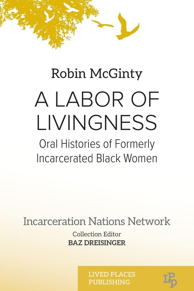 A LABOR OF LIVINGNESS