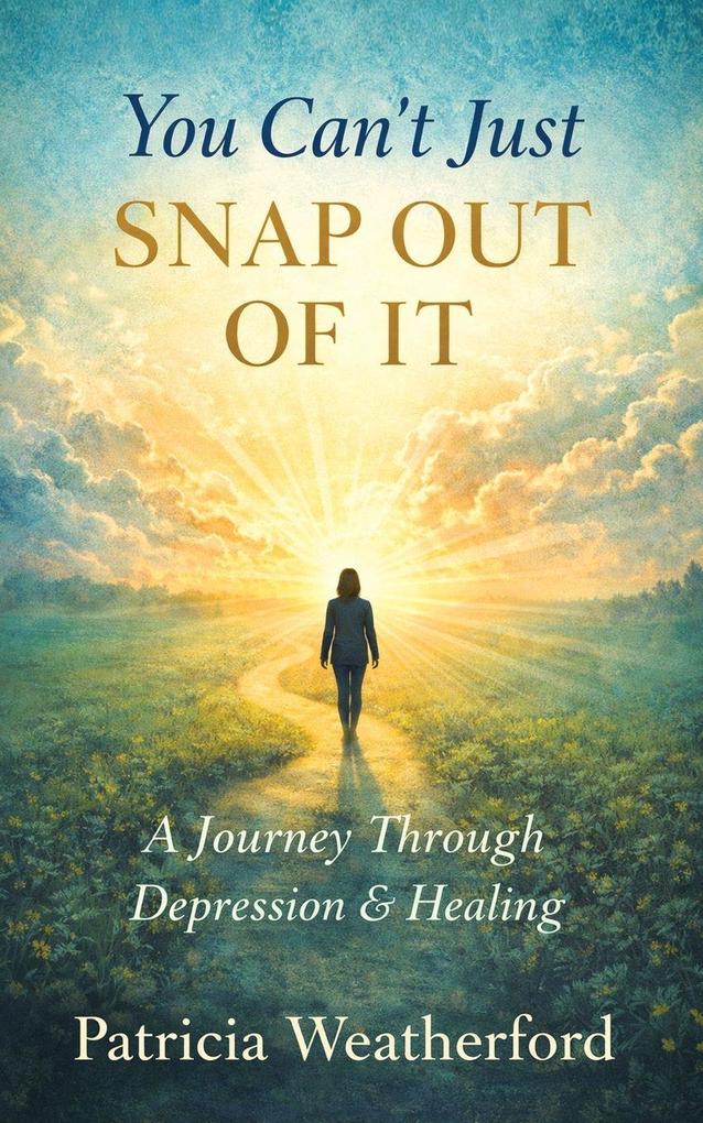 You Can't Just Snap Out of It