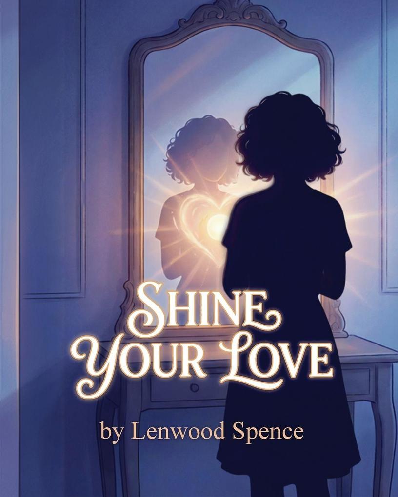 Shine Your Love