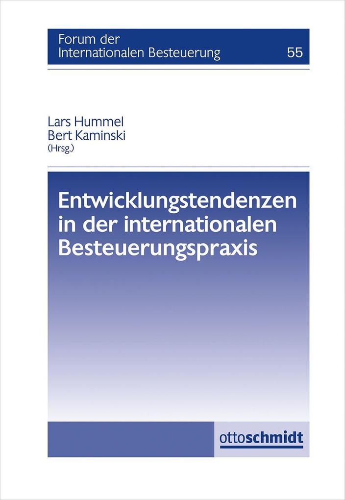 Entwicklungstendenzen in der internationalen Besteuerungspraxis