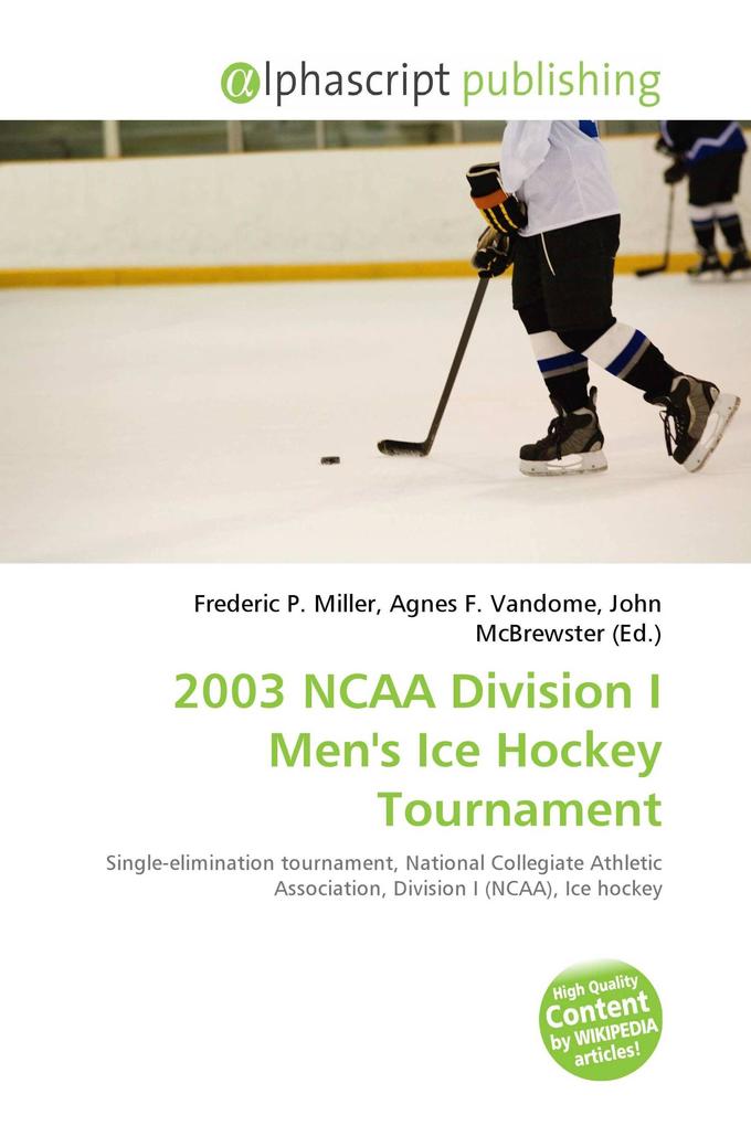 2003 NCAA Division I Men's Ice Hockey Tournament