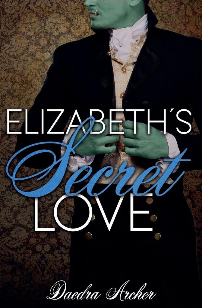 Elizabeth's Secret Love