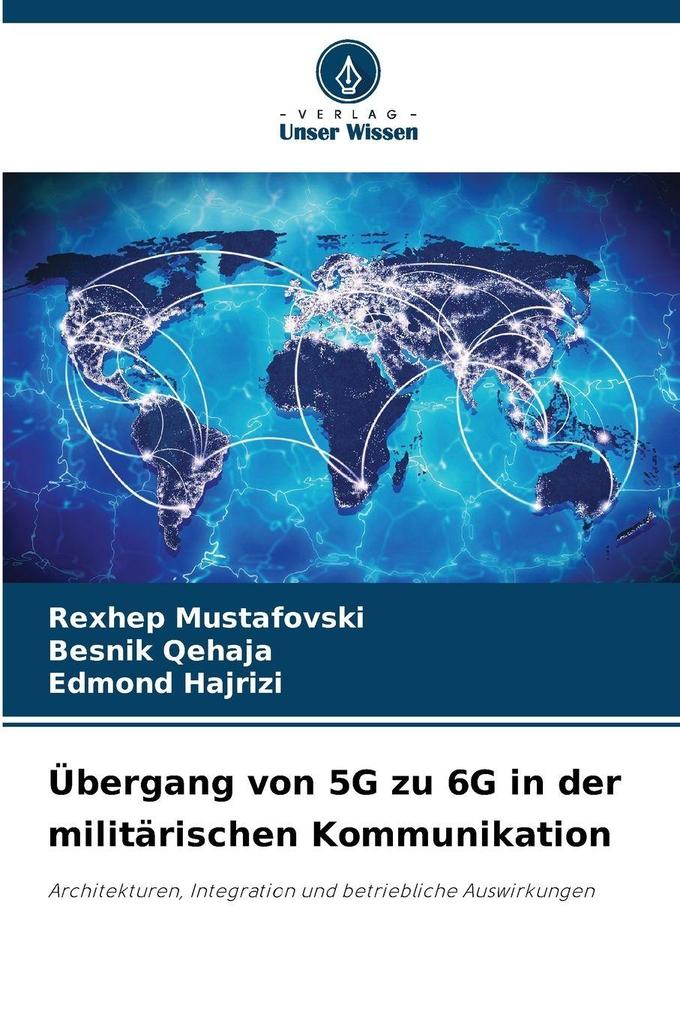 Übergang von 5G zu 6G in der militärischen Kommunikation