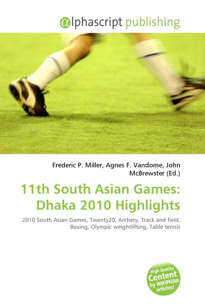 11th South Asian Games: Dhaka 2010 Highlights
