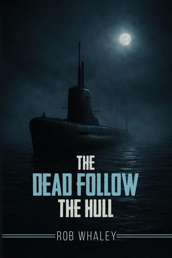 The Dead Follow The Hull