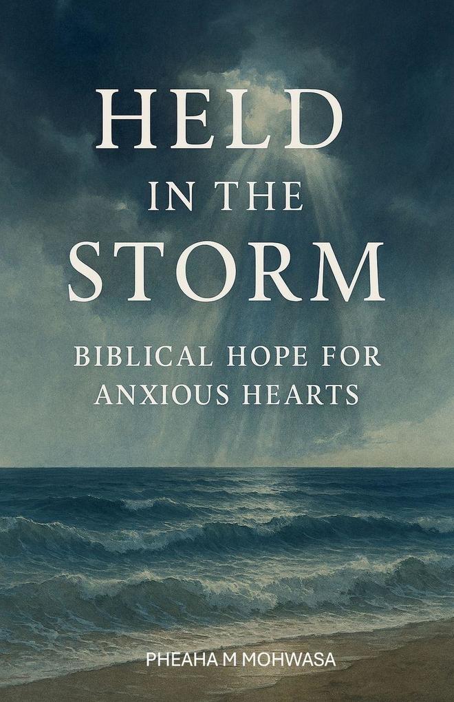 Held in the Storm