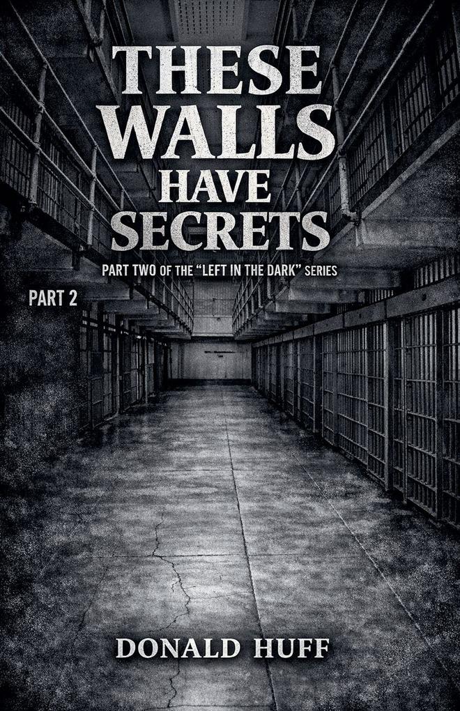 These Walls Have Secrets