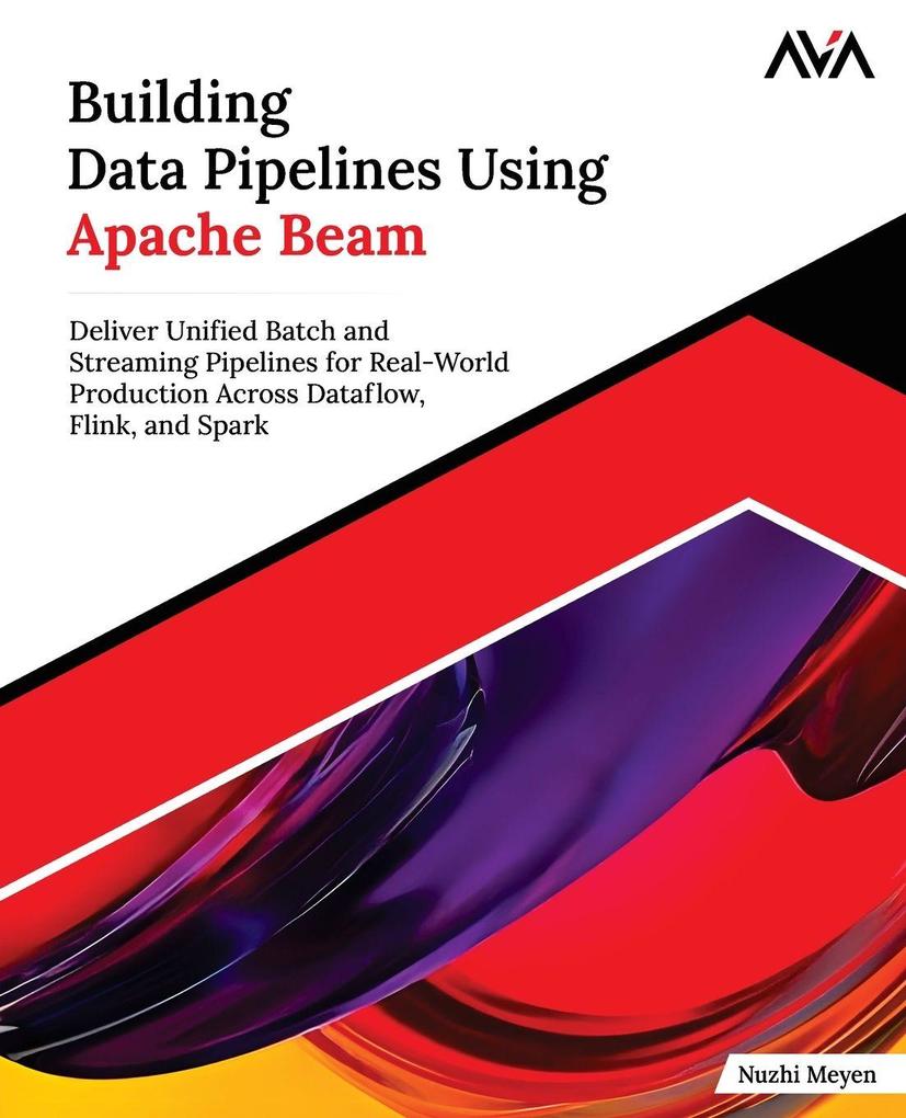 Building Data Pipelines Using Apache Beam