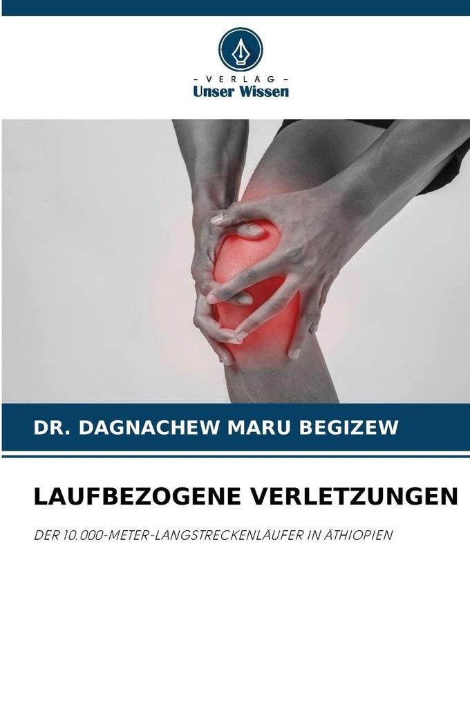 LAUFBEZOGENE VERLETZUNGEN