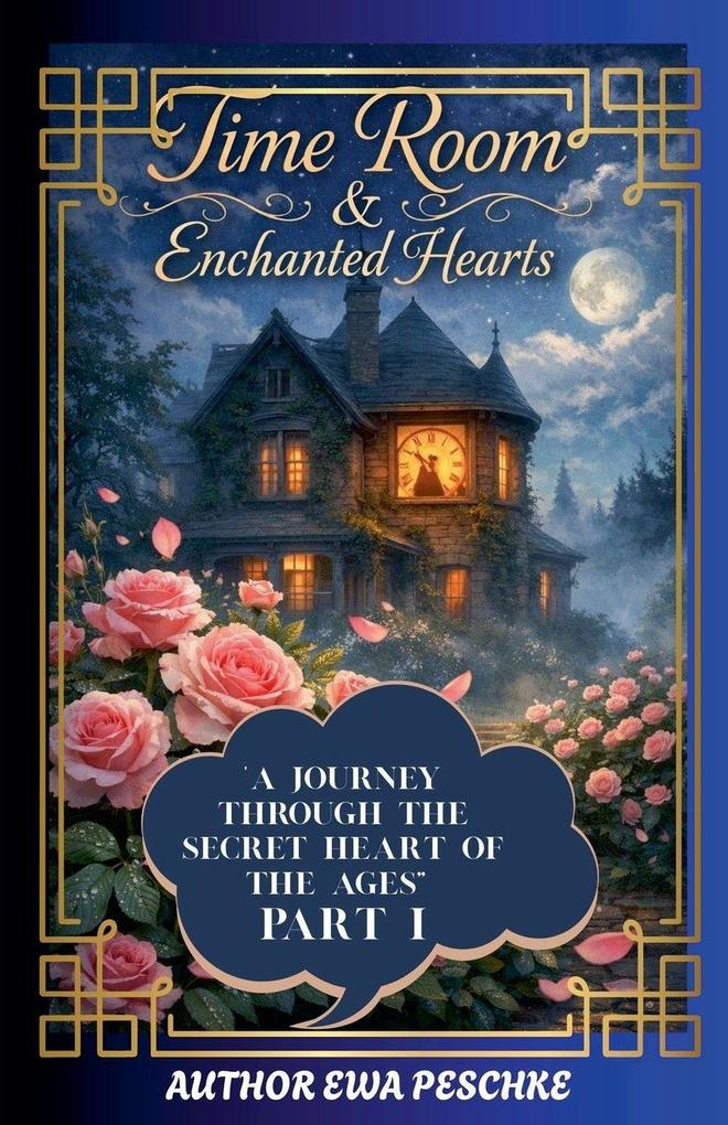 'Time Room&Enchanted Hearts' Part I