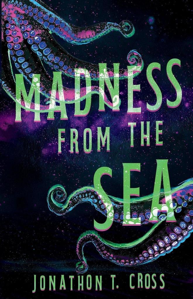 Madness from the Sea