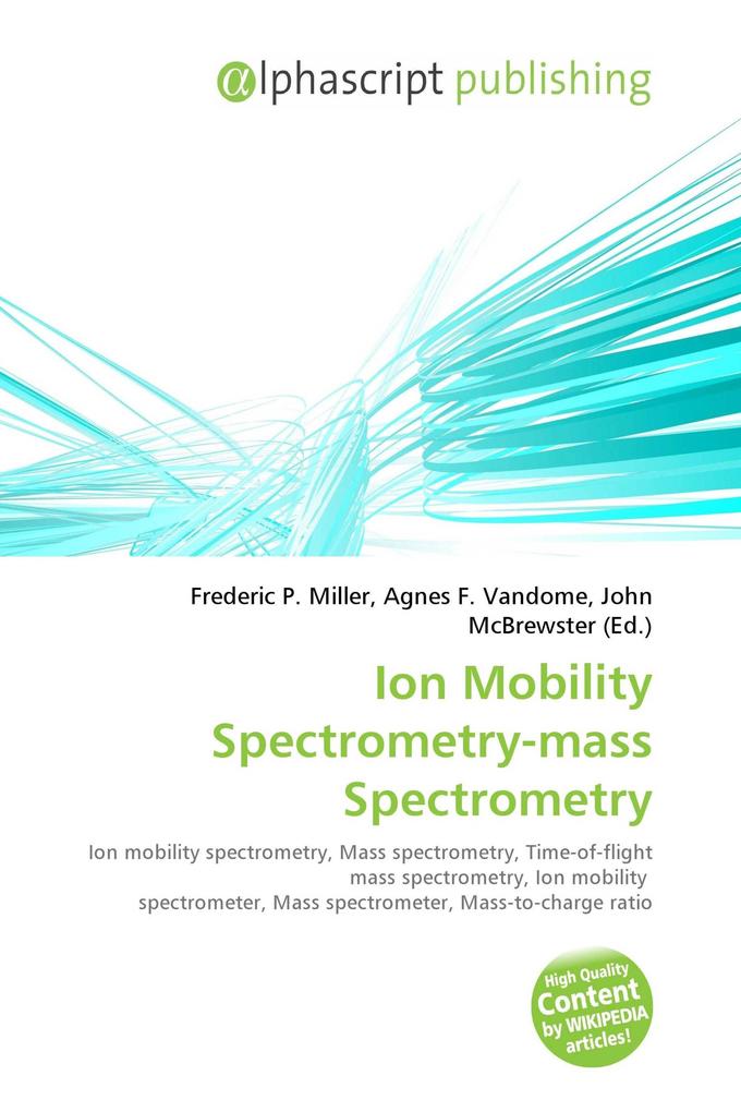 Ion Mobility Spectrometry-mass Spectrometry