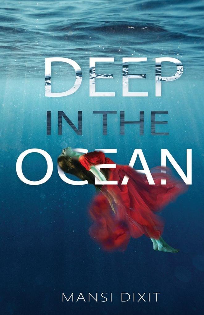 Deep in the Ocean