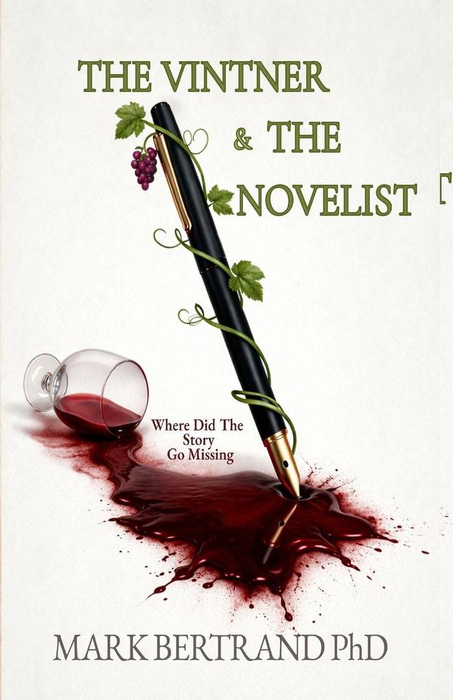 THE VINTNER & THE NOVELIST