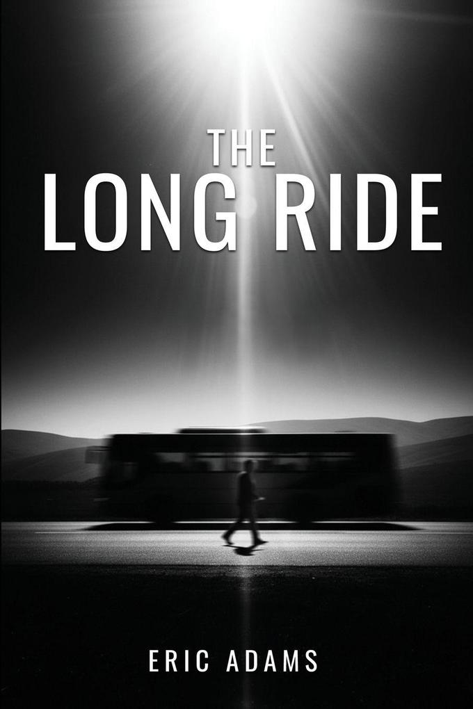 The Long Ride