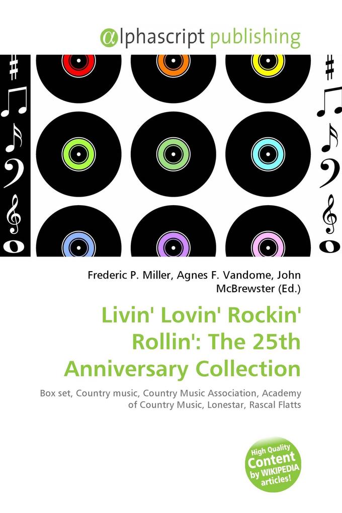 Livin' Lovin' Rockin' Rollin': The 25th Anniversary Collection