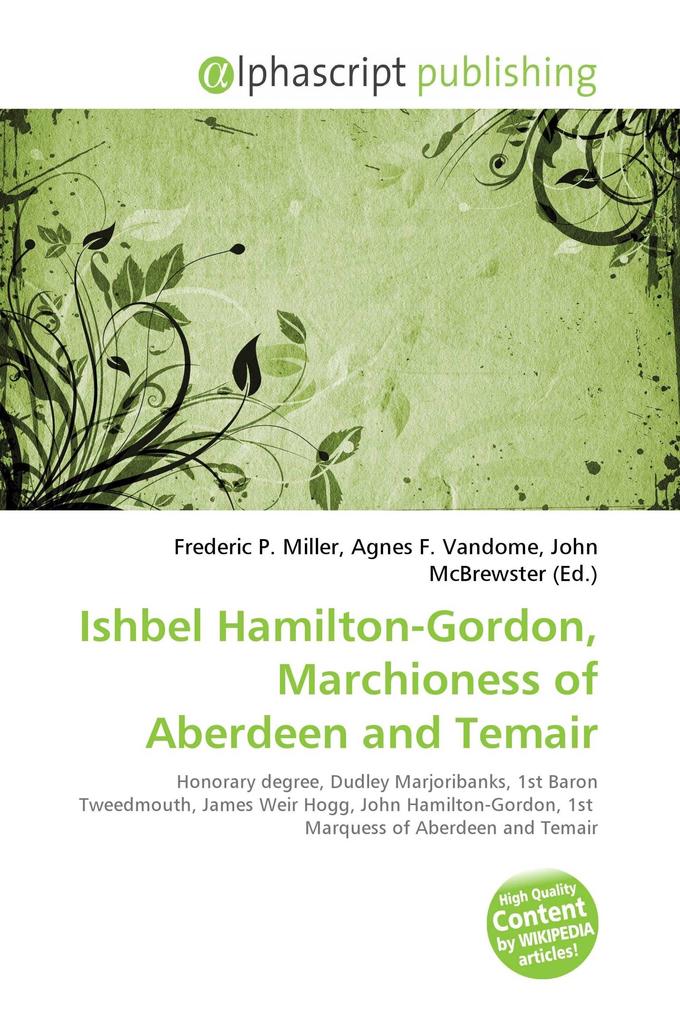 Ishbel Hamilton-Gordon Marchioness of Aberdeen and Temair