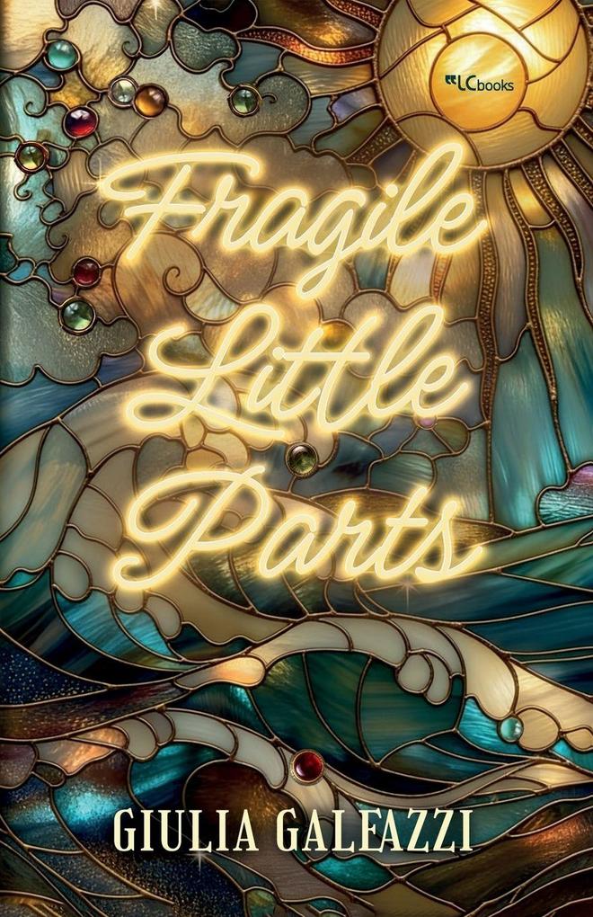 Fragile Little Parts