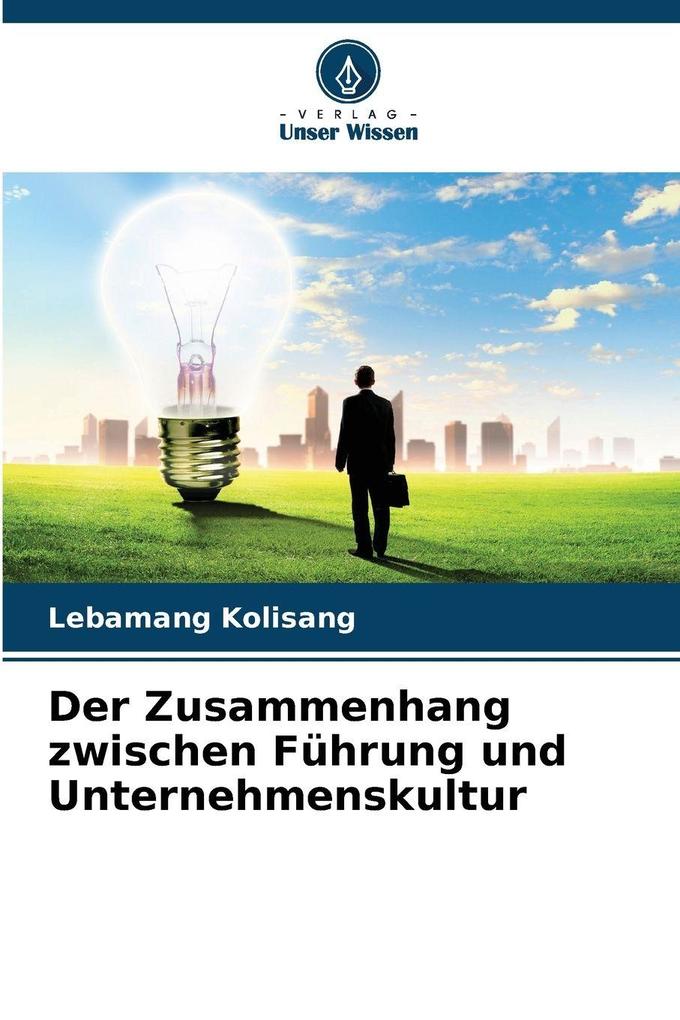 Der Zusammenhang zwischen Führung und Unternehmenskultur
