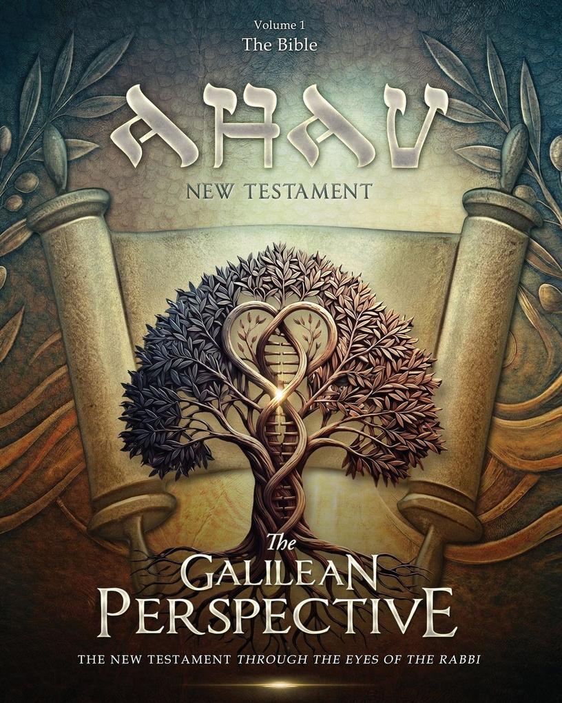 AHAV NEW TESTAMENT Volume 1
