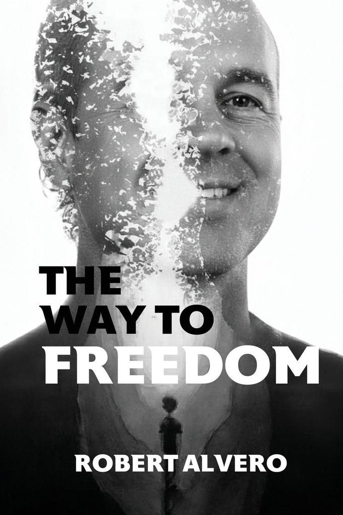 The Way to Freedom