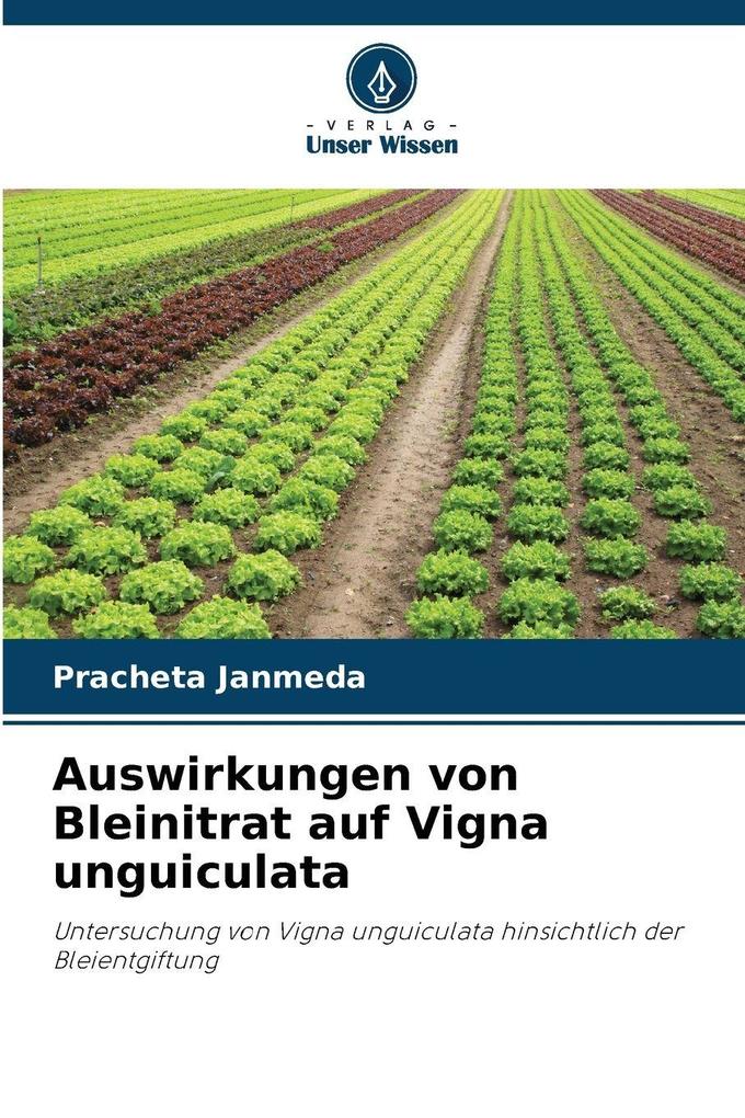 Auswirkungen von Bleinitrat auf Vigna unguiculata