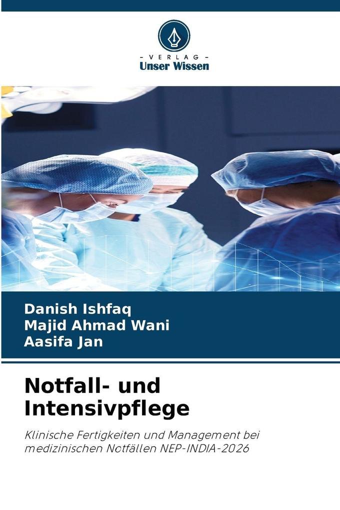 Notfall- und Intensivpflege