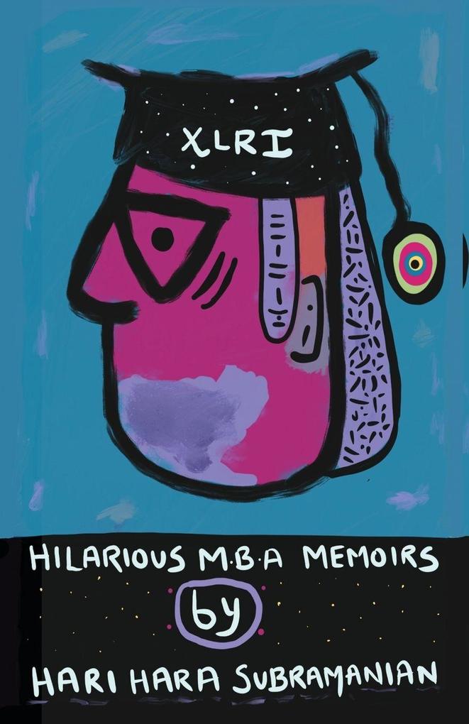 Hilarious MBA Memoirs