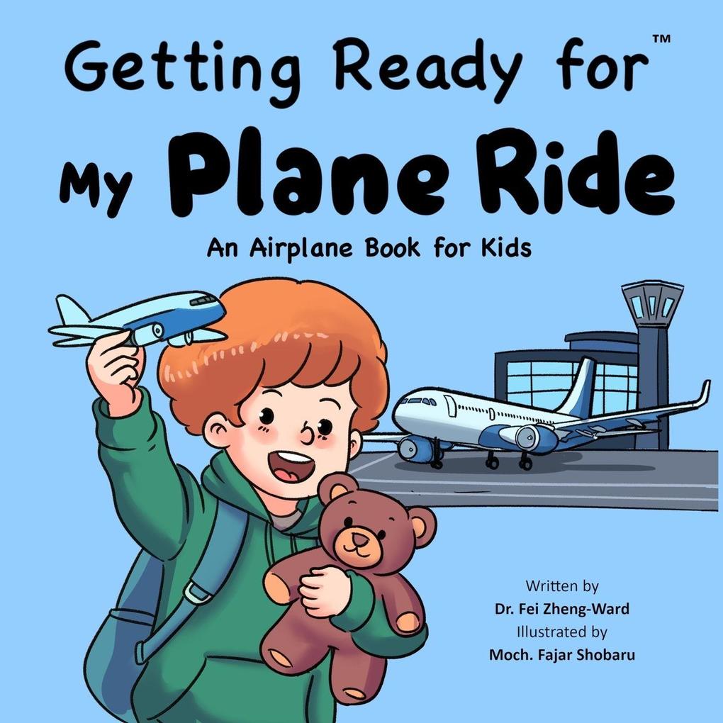 Getting Ready for My Plane Ride
