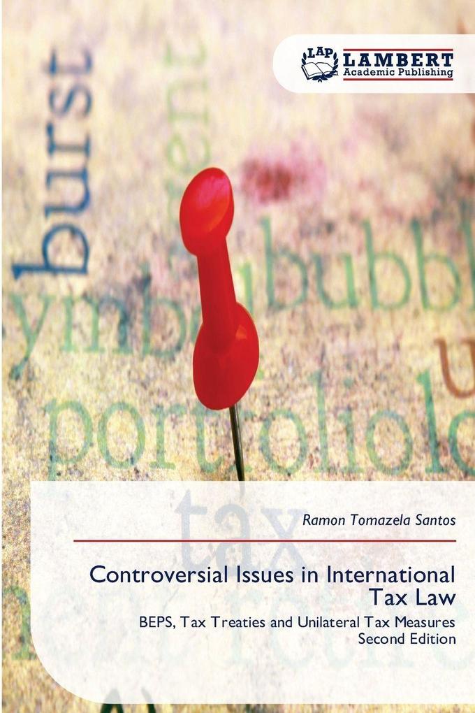 Controversial Issues in International Tax Law