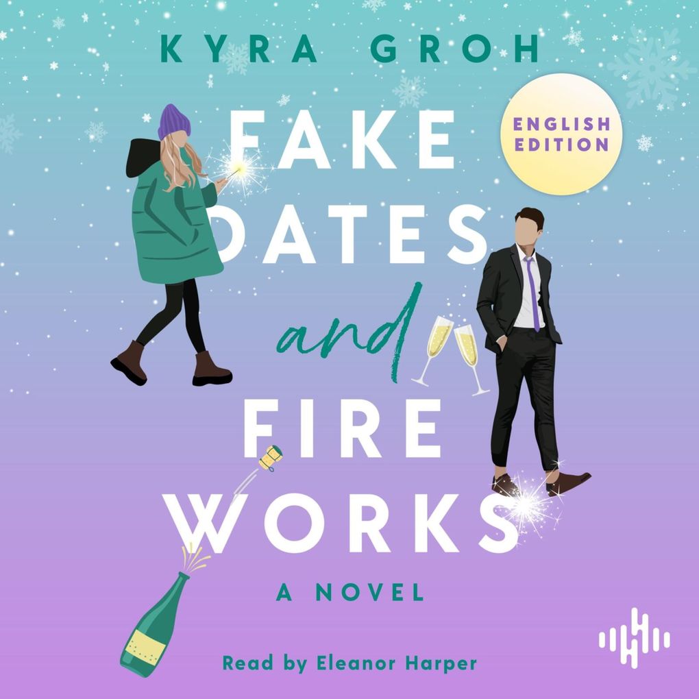 Fake Dates and Fireworks: English Edition