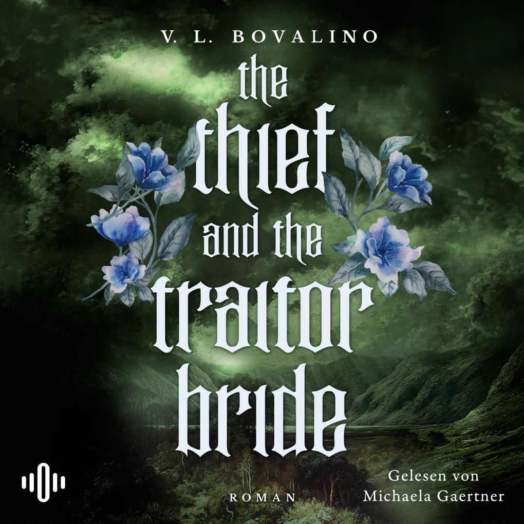 The Thief and the Traitor Bride (The Hand and the Heart-Trilogie 2)