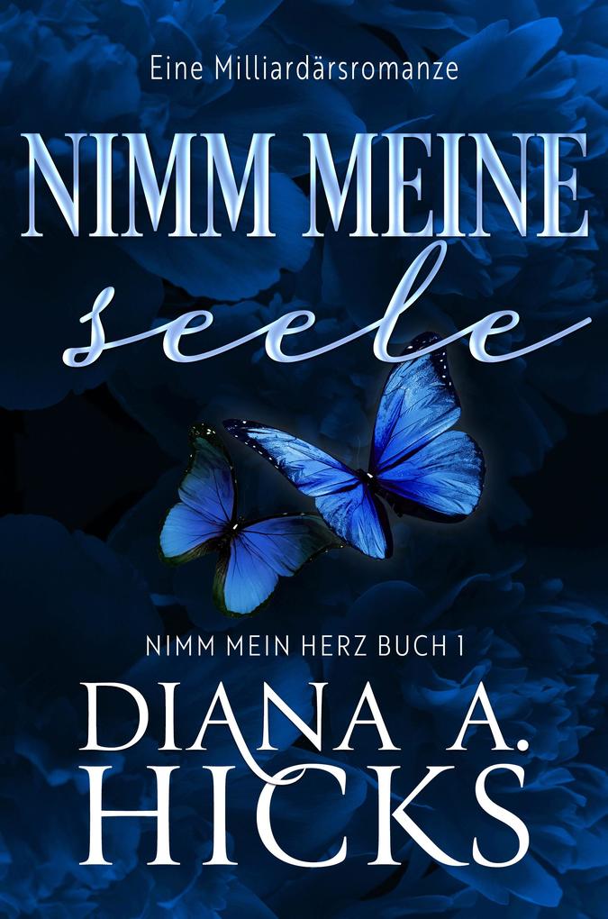 Nimm meine Seele