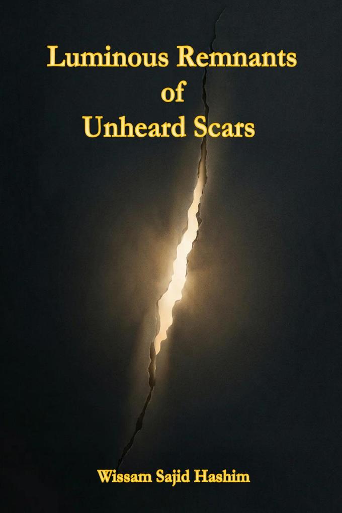 Luminous Remnants of Unheard Scars