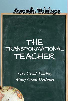 The Transformational Teacher