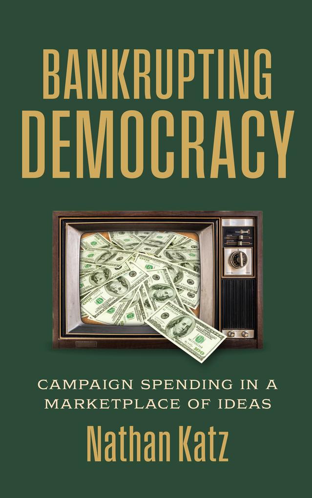 Bankrupting Democracy