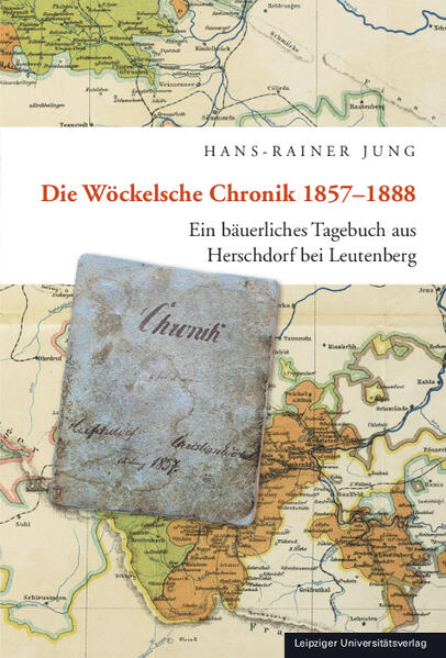 Die Wöckelsche Chronik 1857-1888