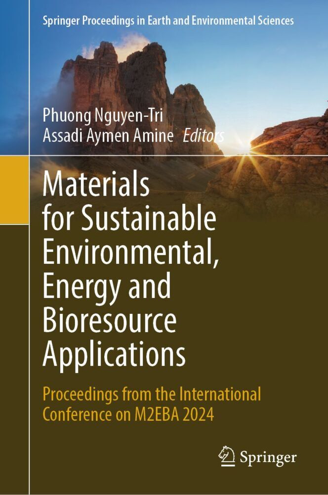 Materials for Sustainable Environmental Energy and Bioresource Applications