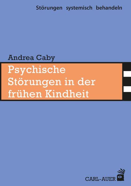 Psychische Störungen in der frühen Kindheit