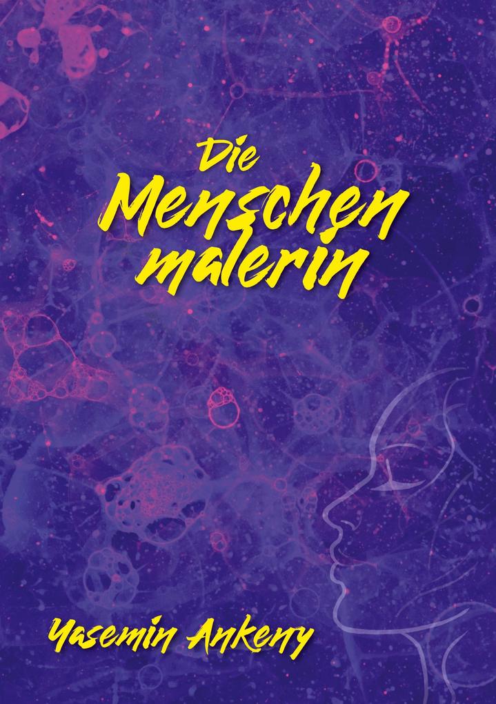 Die Menschenmalerin