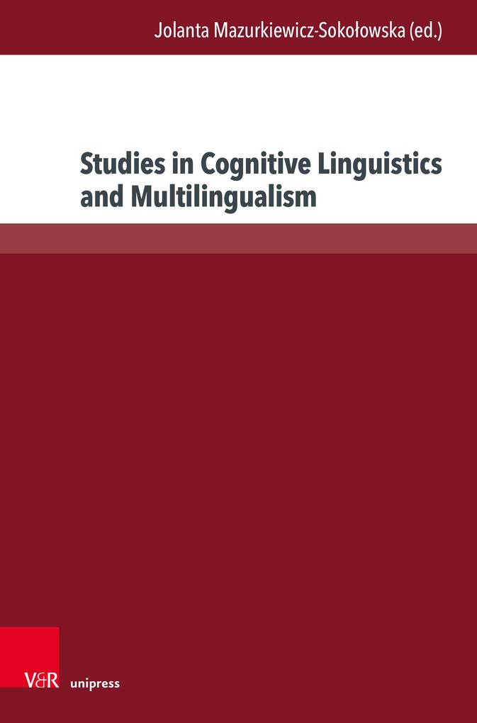 Studies in Cognitive Linguistics and Multilingualism
