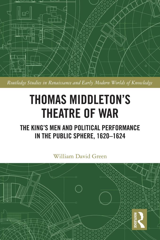 Thomas Middleton's Theatre of War