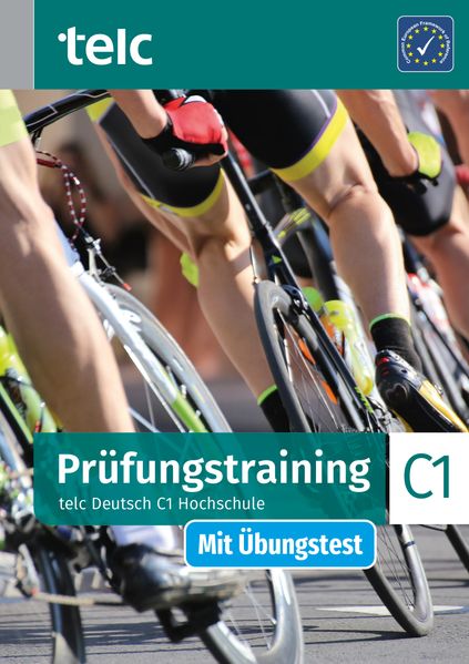Prüfungstraining. telc Deutsch C1 Hochschule