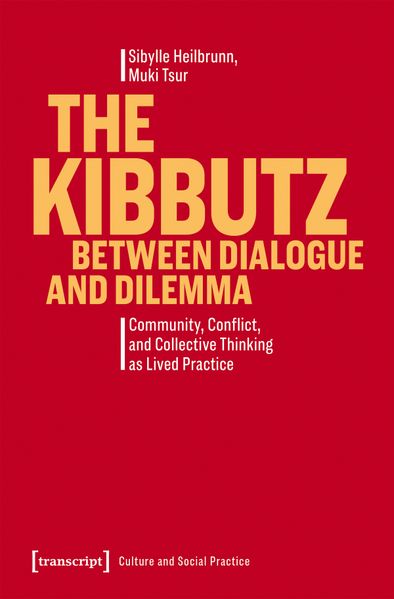 The Kibbutz Between Dialogue and Dilemma