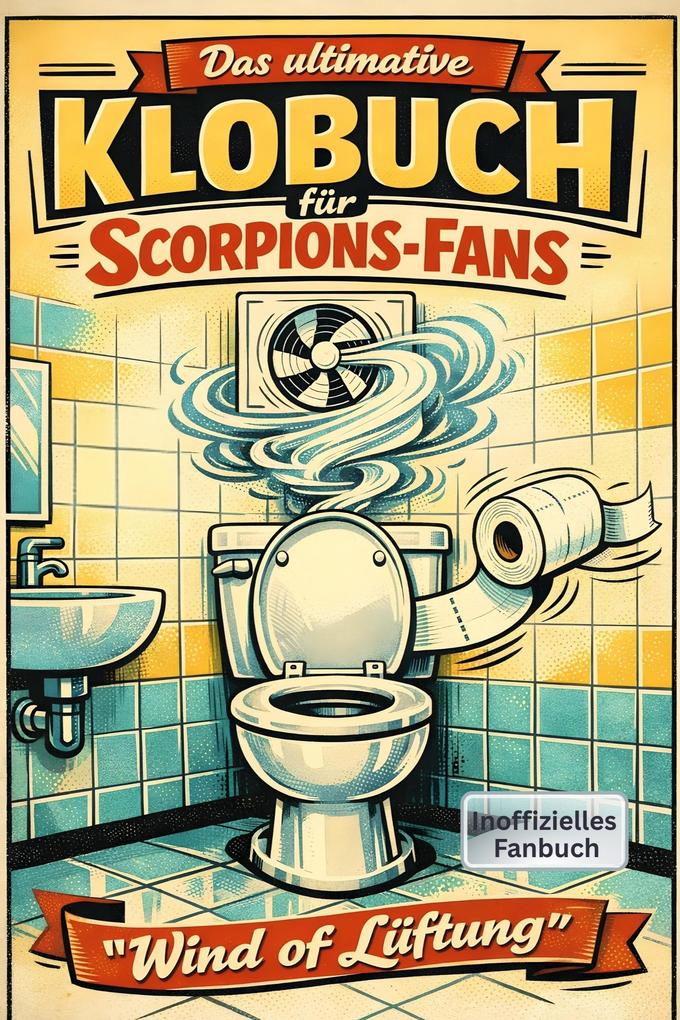 Das ultimative Klobuch für Scorpions-Fans